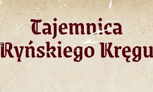 „Tajemnica Ryńskiego Kręgu” - rodzinna gra rowerowa